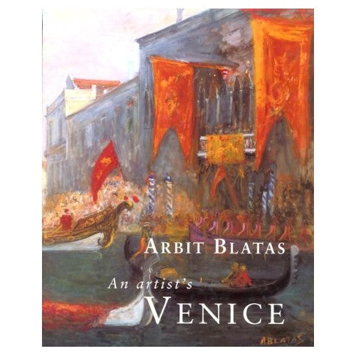 Book - An Artist's Venice - Blatas, Arbit