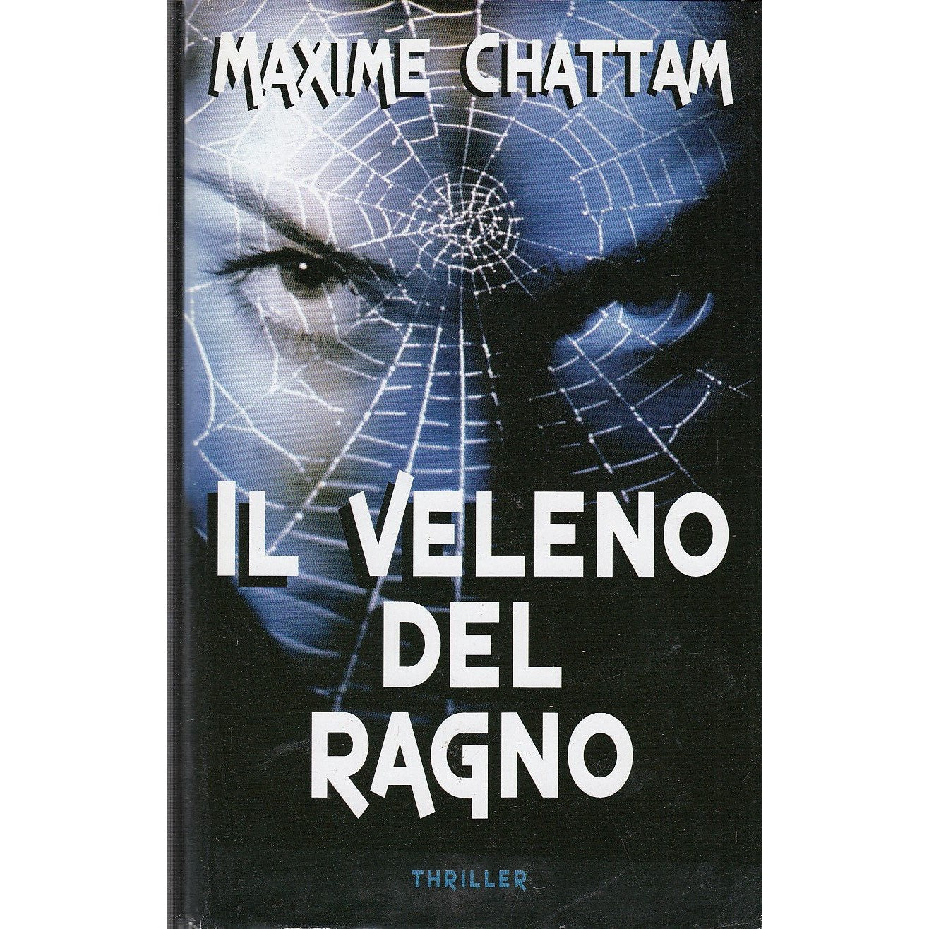 Libro - Il veleno del ragno - Chattam, Maxime