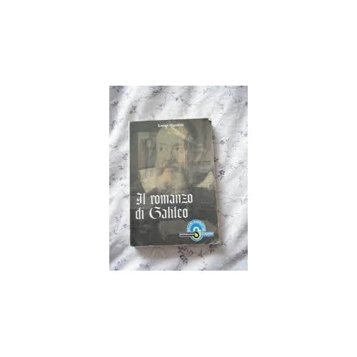Libro - Il romanzo di Galileo - Ugolini, Luigi