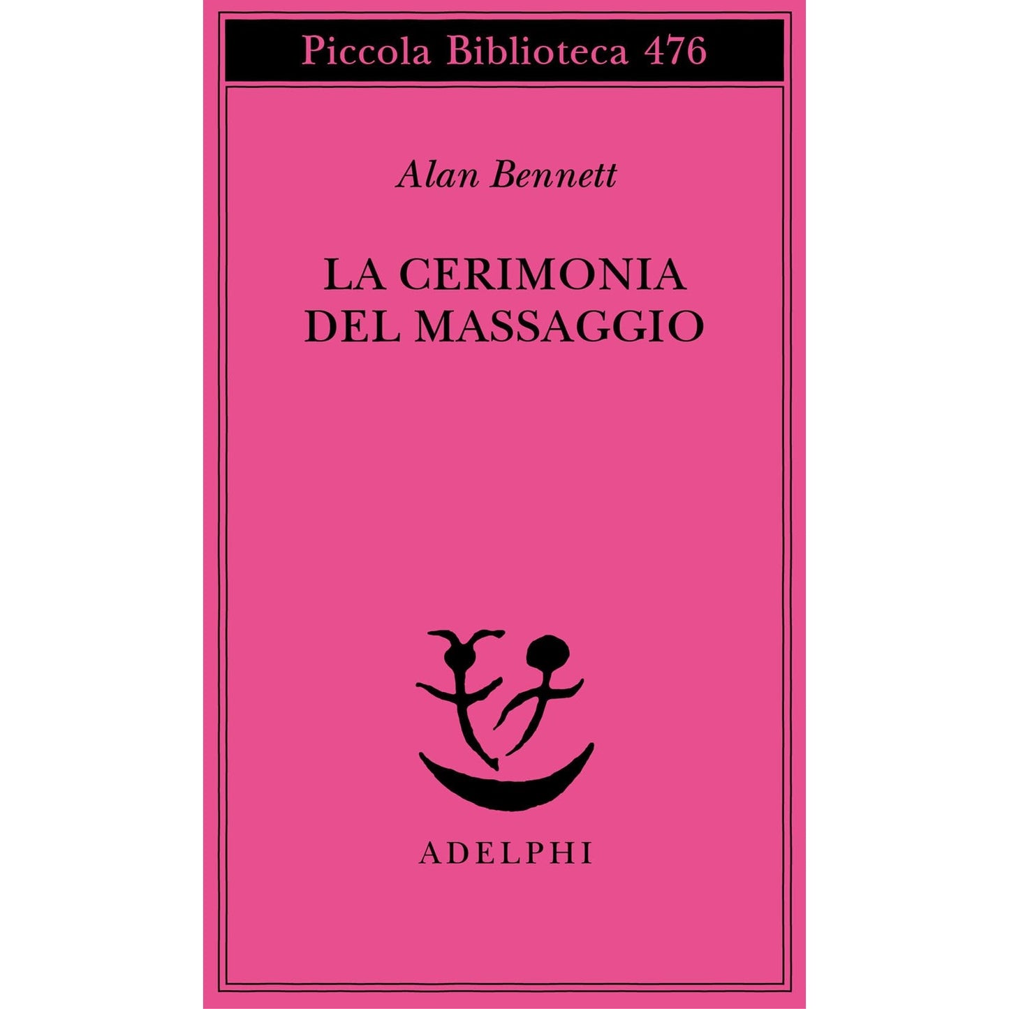 Libro - La cerimonia del massaggio - Bennett, Alan