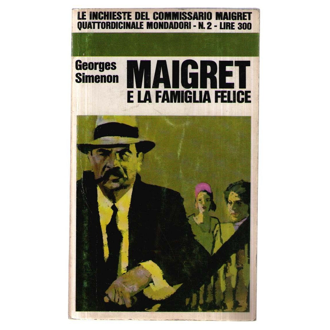 Libro - Maigret e la famiglia felice - Prima Edi - Georges, Simenson