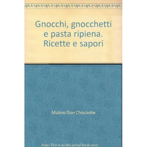 Libro - Gnocchi, gnocchetti e pasta ripiena Ricette e sapori
