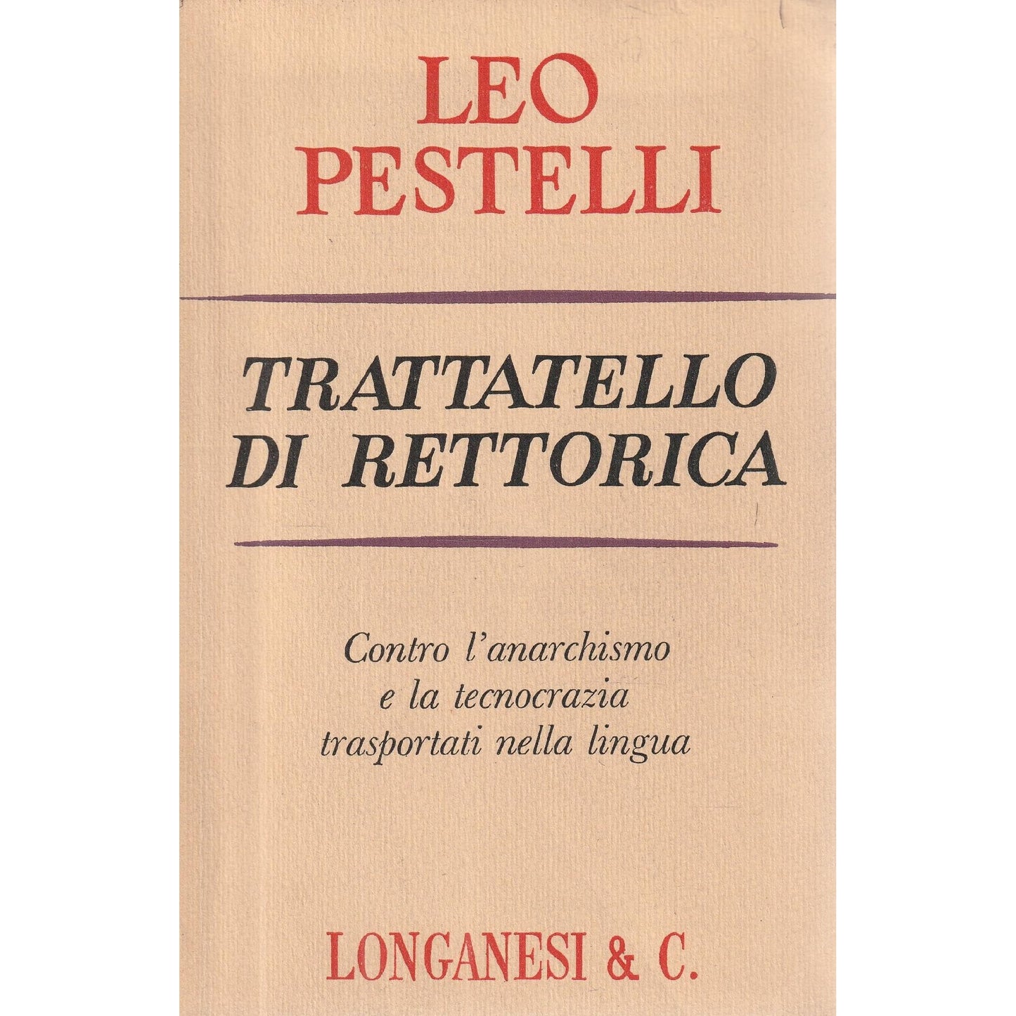 Libro - Trattatello di rettorica - Pestelli, Leo