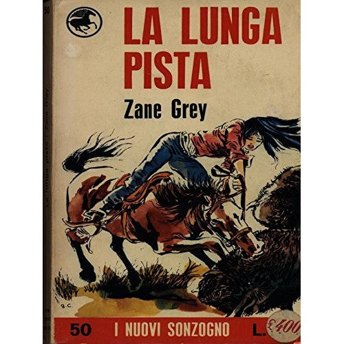 Libro - LA LUNGA PISTA - Zane, Grey