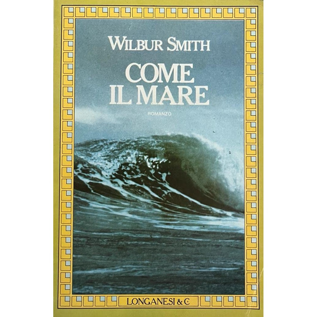 Libro - Come il mare - Smith, Wilbur