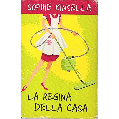 Libro - La regina della casa Sophie Kinsella Mondolibri 2006