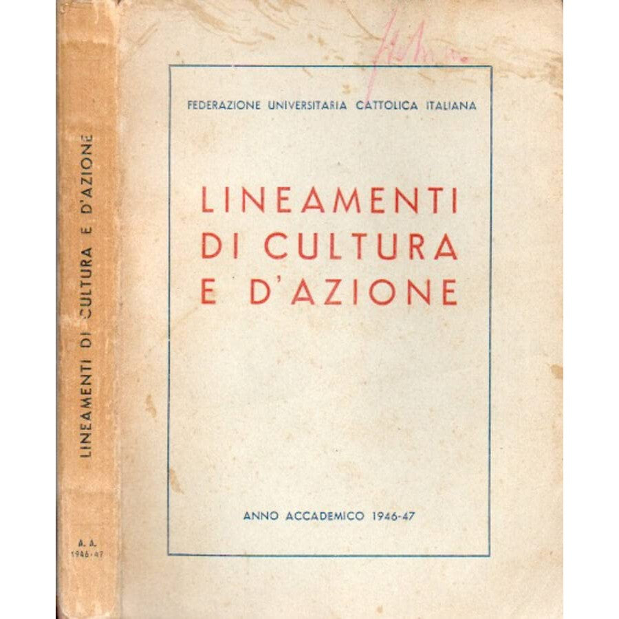 Libro - Lineamenti di cultur - Federazione Universitaria cattolica italiana, a cura della