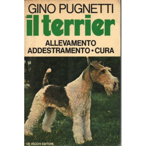 Libro - Il terrier - Pugnetti, Gino