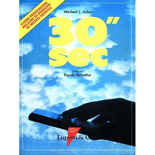 Libro - Trenta secondi - Arlen, Michael J.