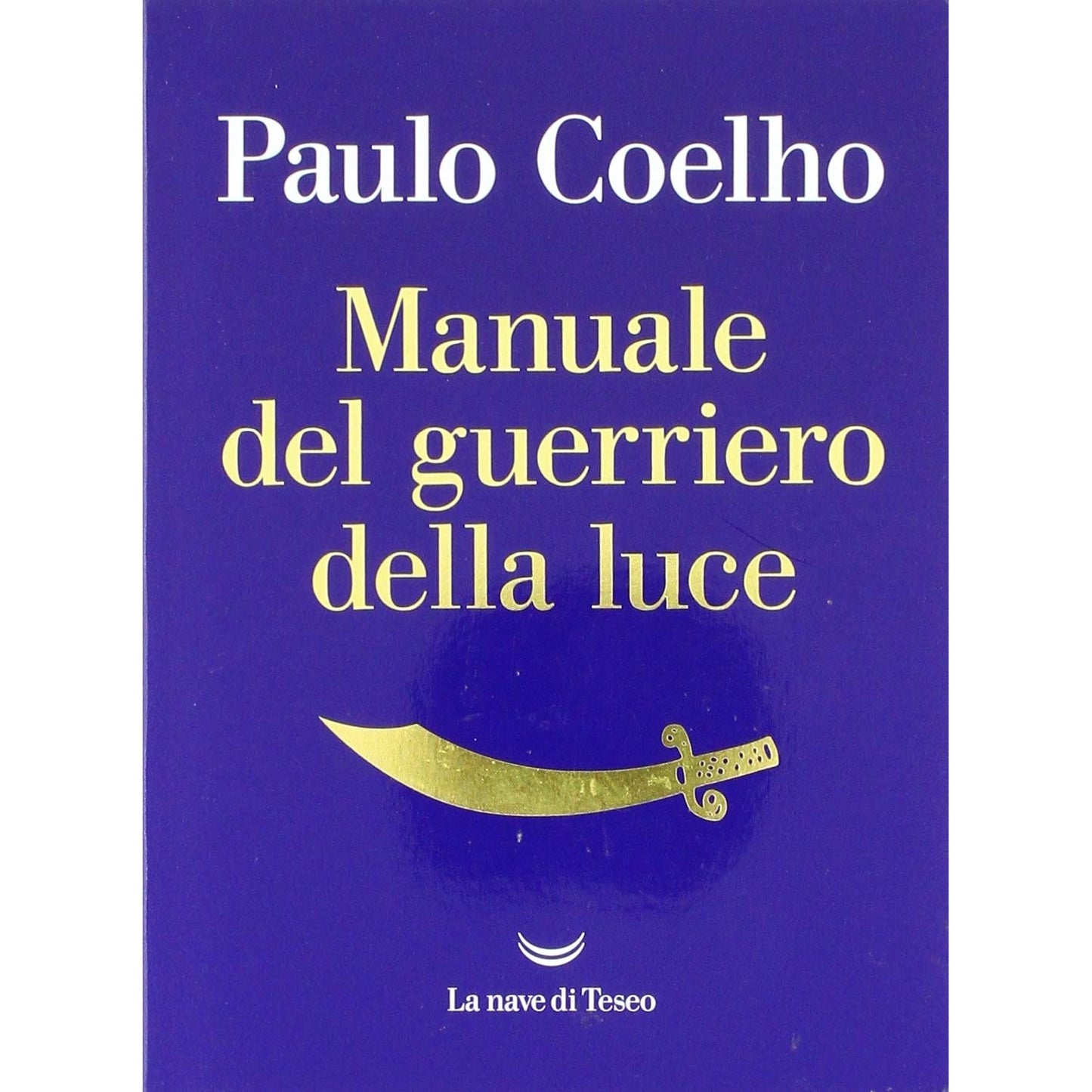 Libro - Manuale del Guerriero della luce - Coelho, Paulo