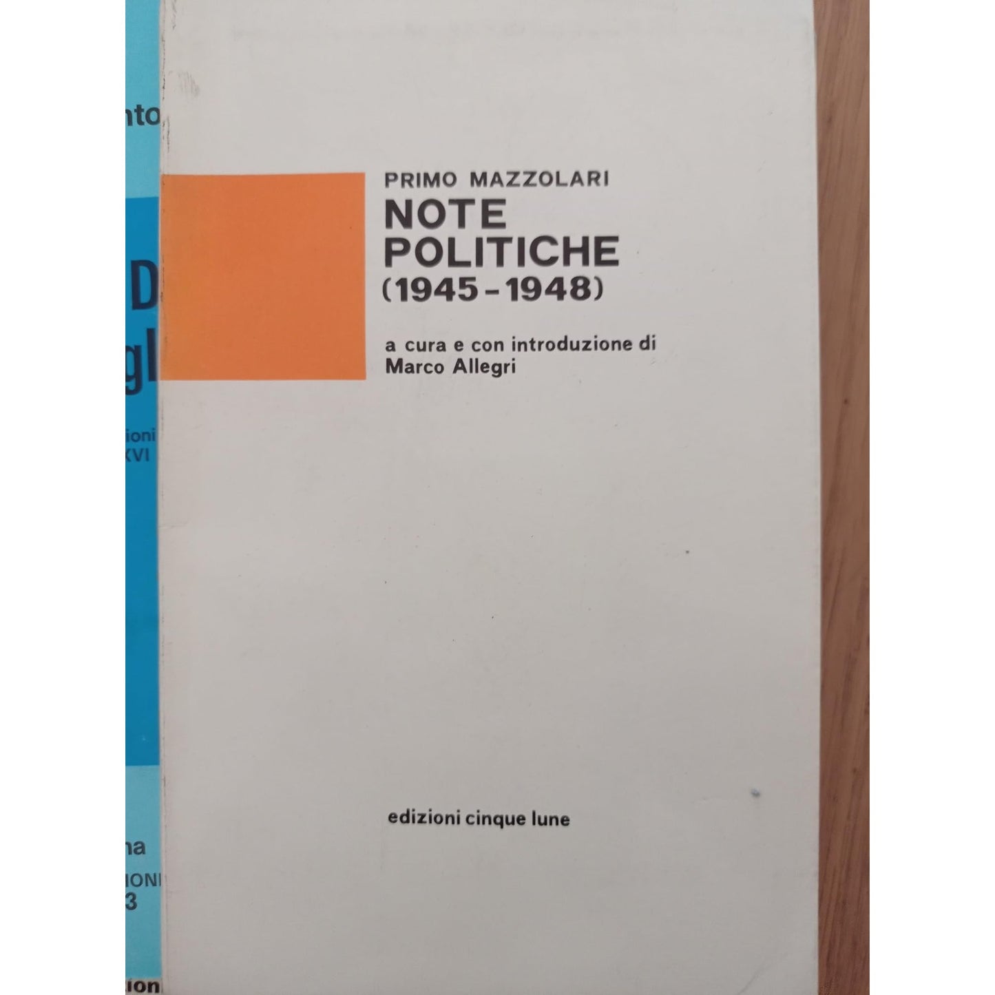 Libro - Note politiche (1945 - 1948)