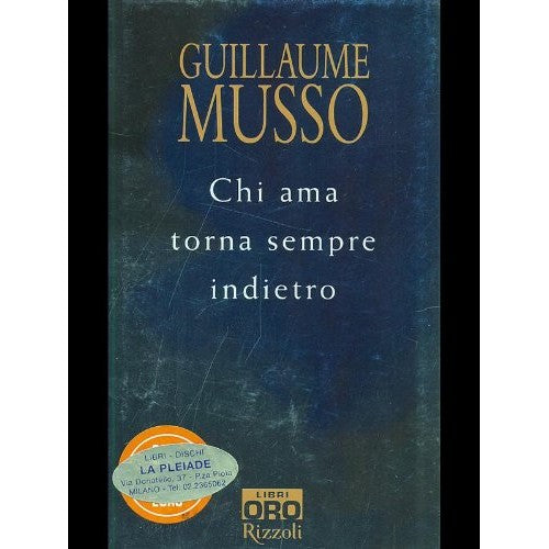 Libro - Chi ama torna sempre indietro - Musso, Guillaume