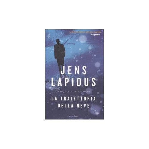 Libro - La traiettoria della neve Trilogia di Stocco - Lapidus, Jens
