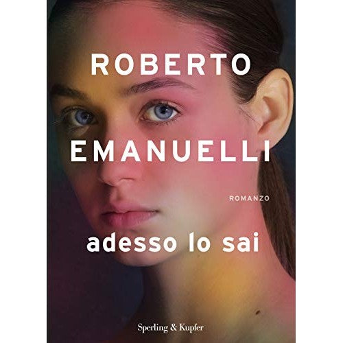 Libro - Adesso lo sai - Emanuelli, Roberto