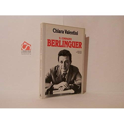 Libro - Il Compagno Berlinguer - Valentini, Chiara