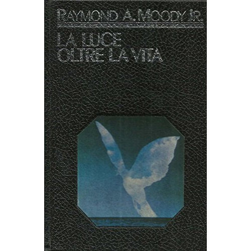 Book - Moody RA (Jr.) - THE LIGHT BEYOND LIFE. PREFACE - MOODY RA (JR.).