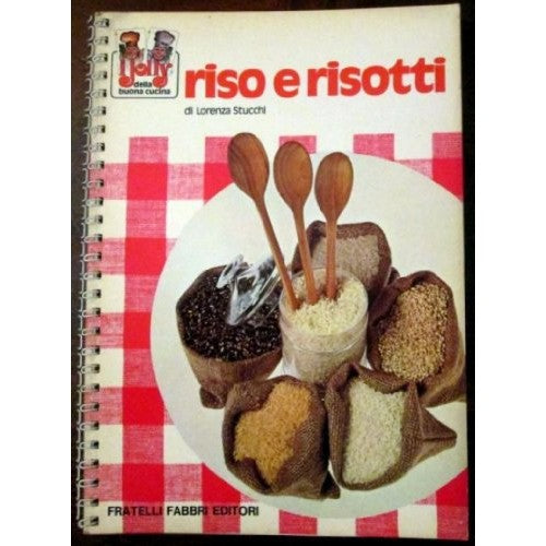 Libro - Collana I JOLLY DELLA BUONA CUCINA Riso e - Lorenza, Stucchi