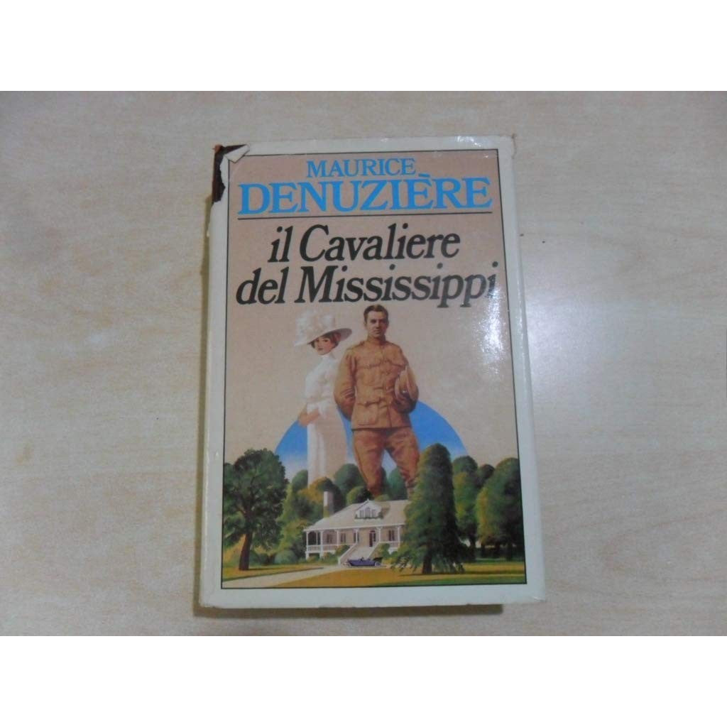 Libro - Il cavaliere del Mississipi - Maurice, Denunziere