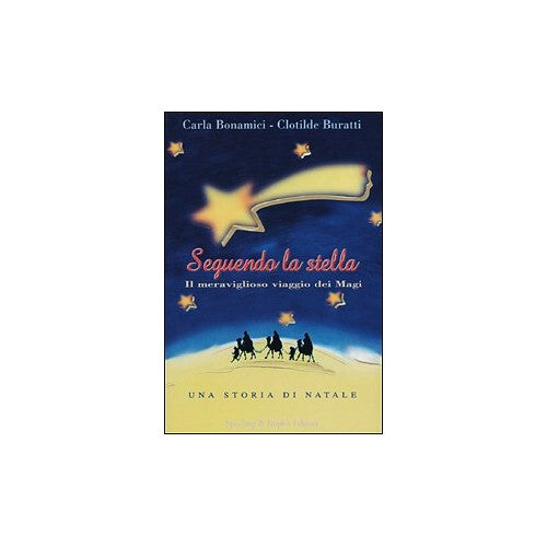 Libro - Seguendo la stella - Bonamici, Carla