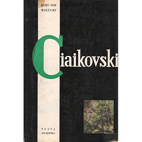 Libro - Ciaikovski - Wolfurt, Kurt von