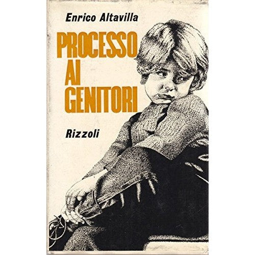 Libro - Processo ai genitori - Enrico, Altavilla
