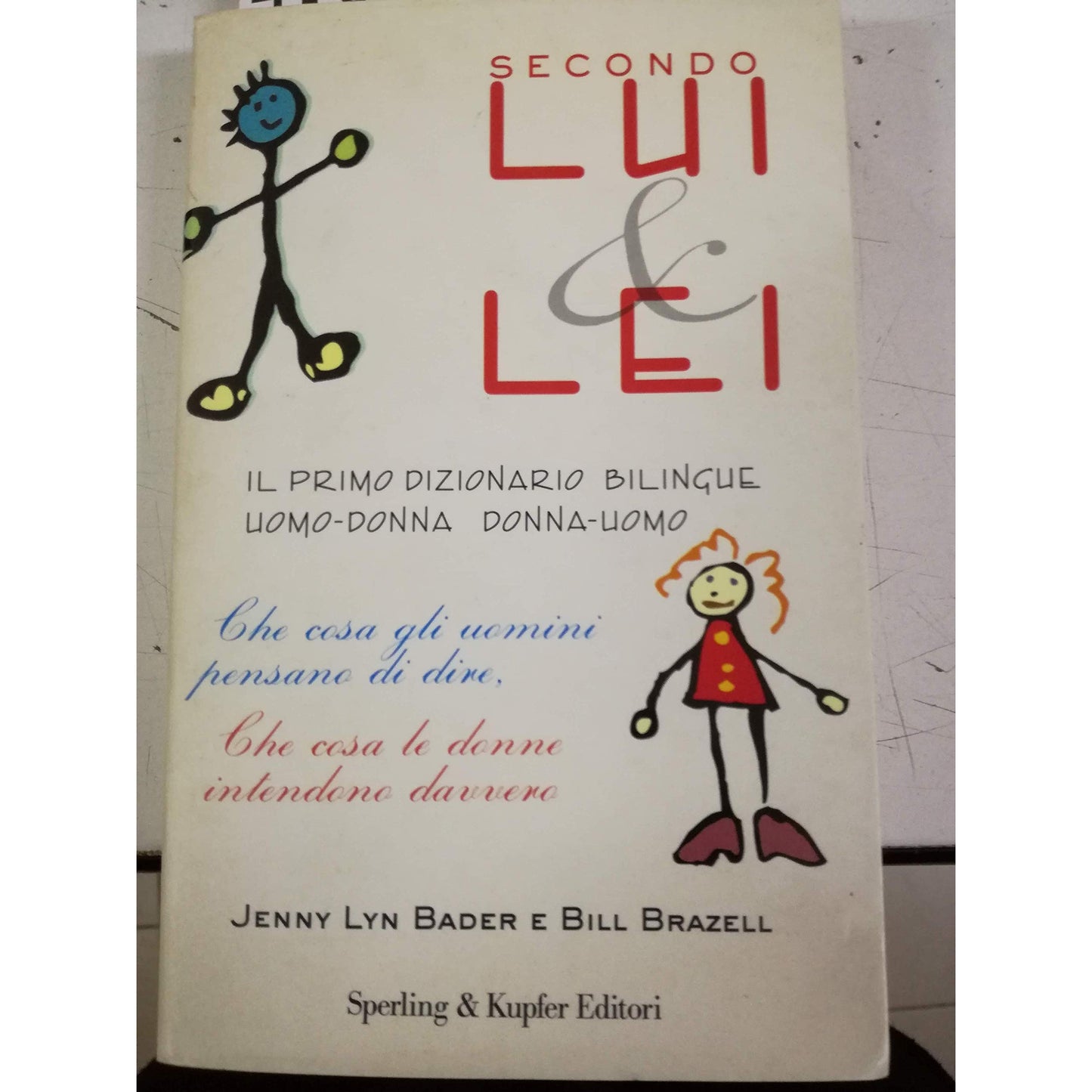 Libro - Secondo lui & lei Il primo dizionario bili - Bader, Jenny L.