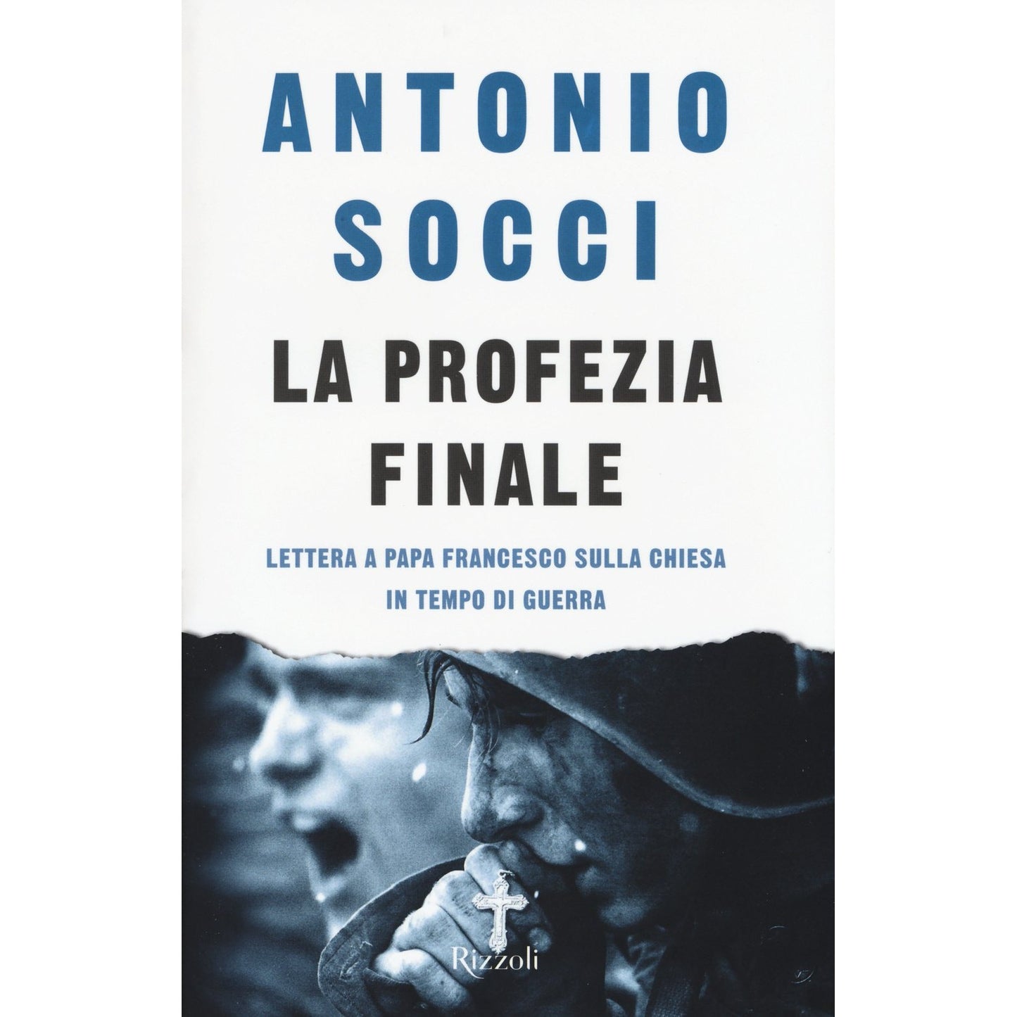 Libro - La profezia finale Lettera a papa Francesco - Socci, Antonio