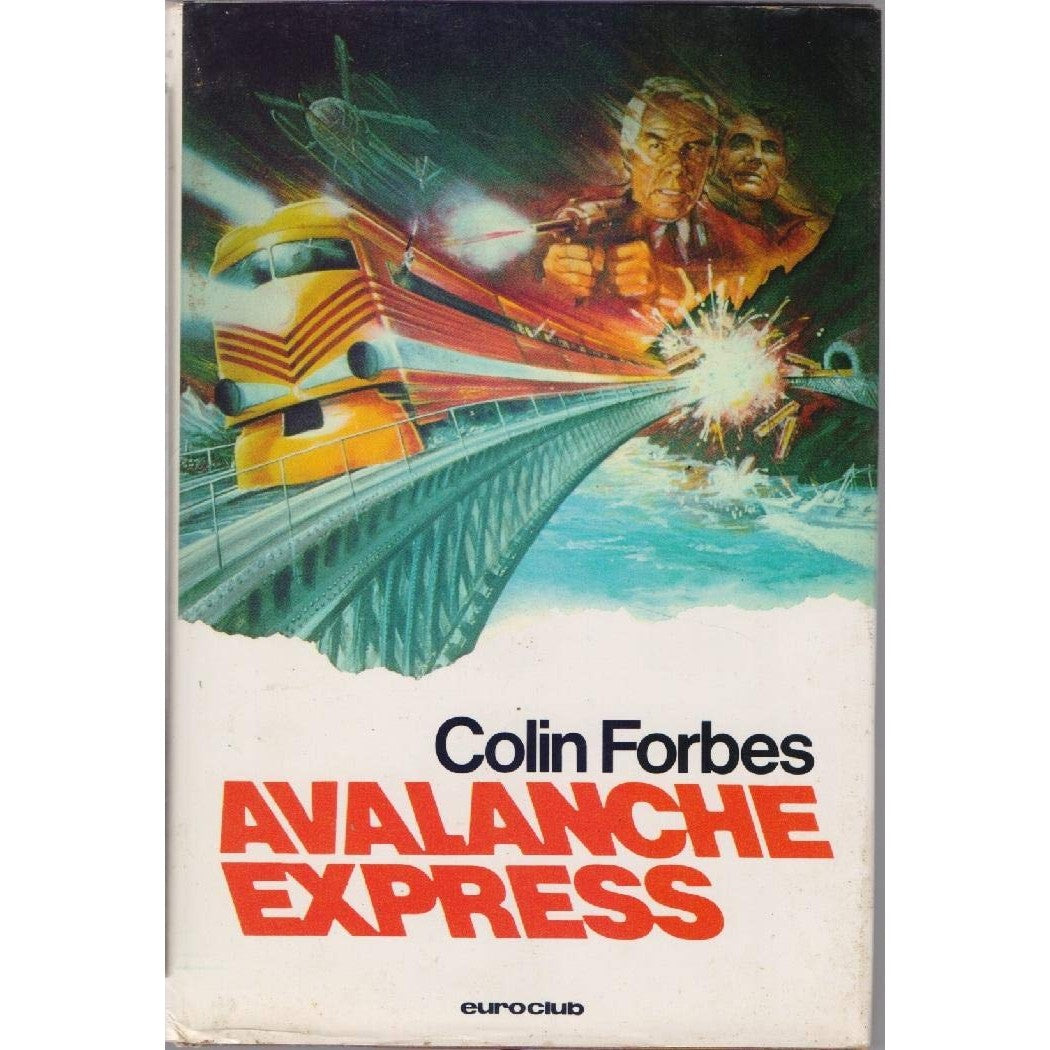Libro - Avalanche express - Colin, Forbes