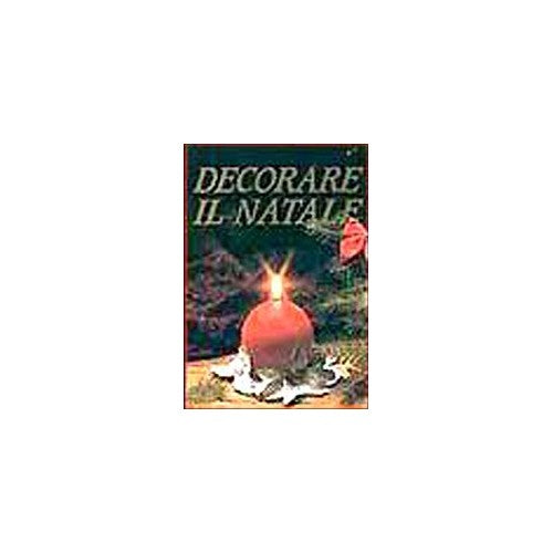 Book - Decorating Christmas - Zanoni, Renzo , The name of the author in v. of the front.