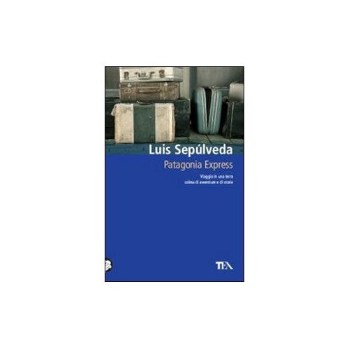 Libro - Patagonia Express - Luis Sepulveda