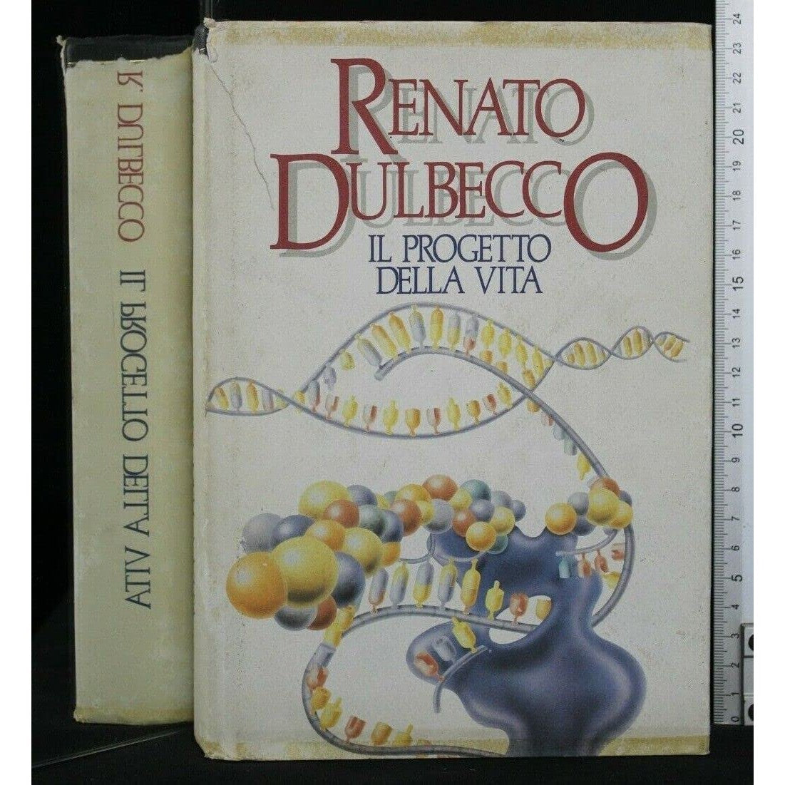 Libro - IL PROGETTO DELLA VITA - Renato, Dulbecco