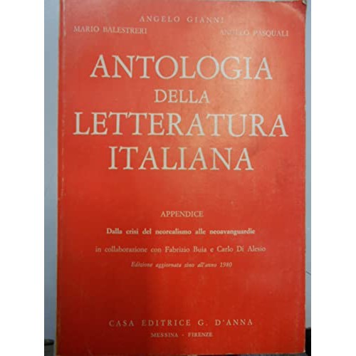 Libro - ANTOLOGIA DELLA LETT - Angelo, Gianni Mario Balestreei Angelo Pasquali