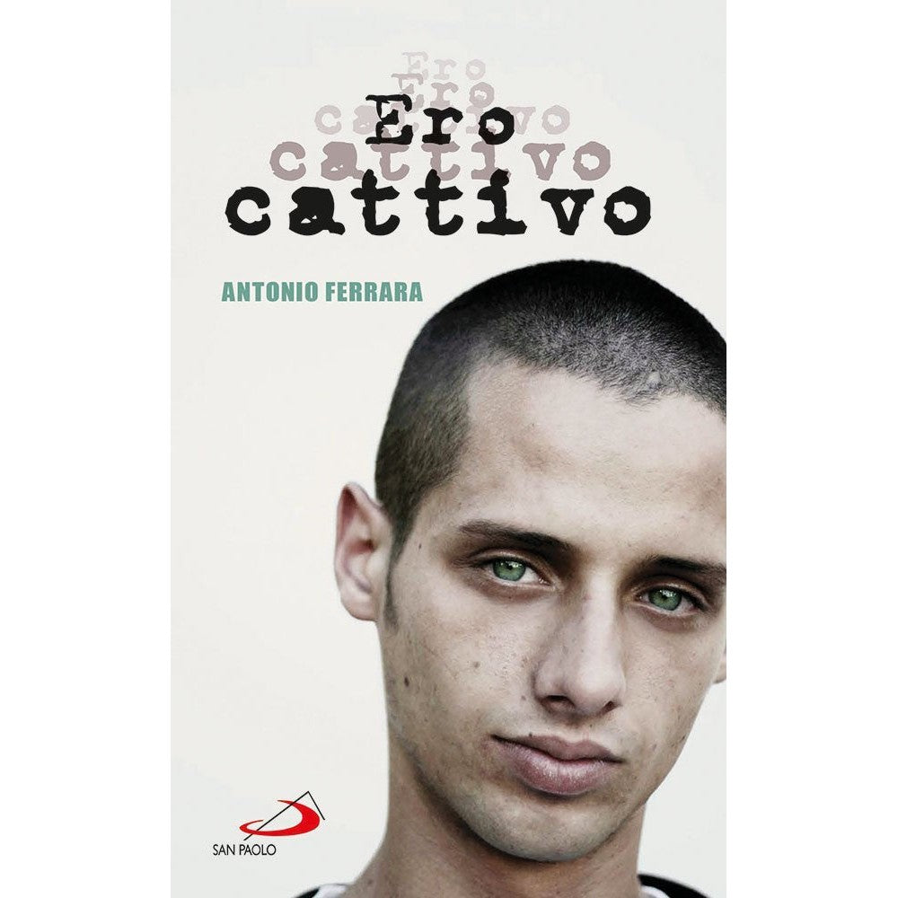 Libro - Ero cattivo - Ferrara, Antonio
