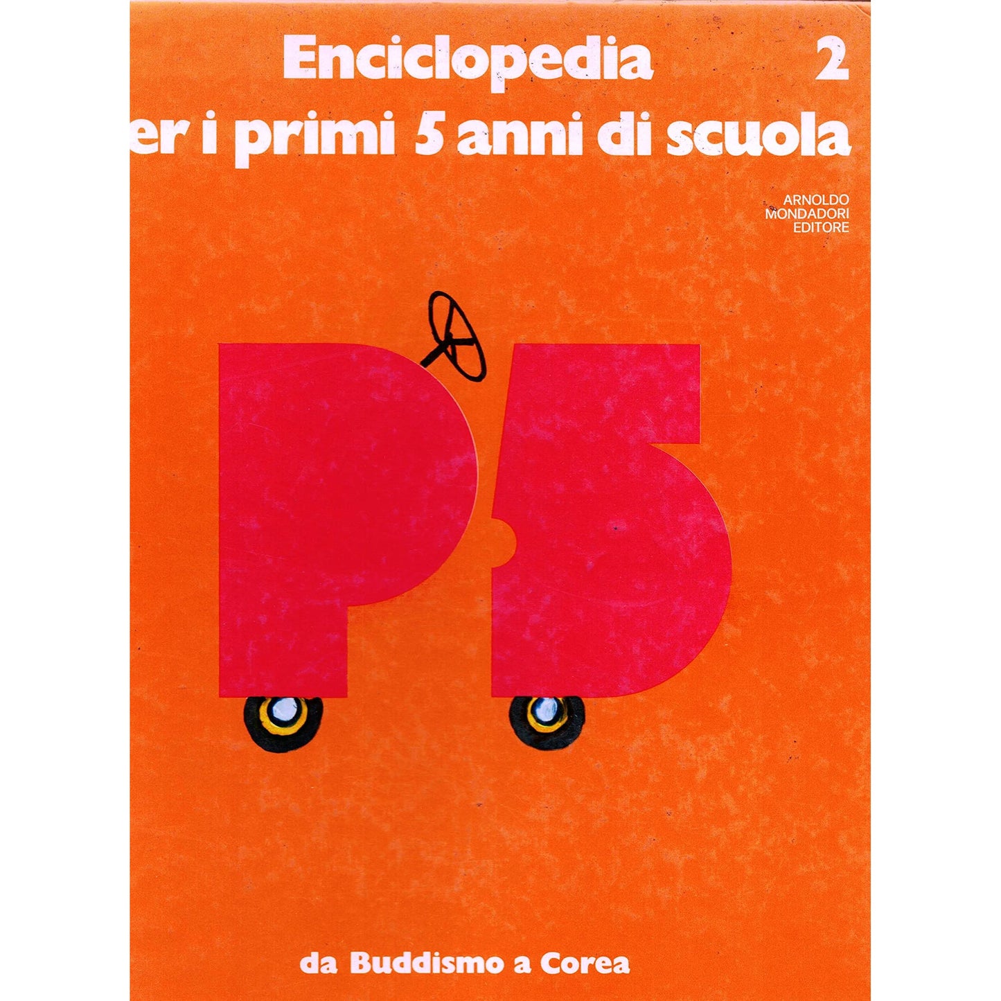 Libro - Enciclopedia 2 per i primi 5 - Direttore, Giorgio Marcolungo