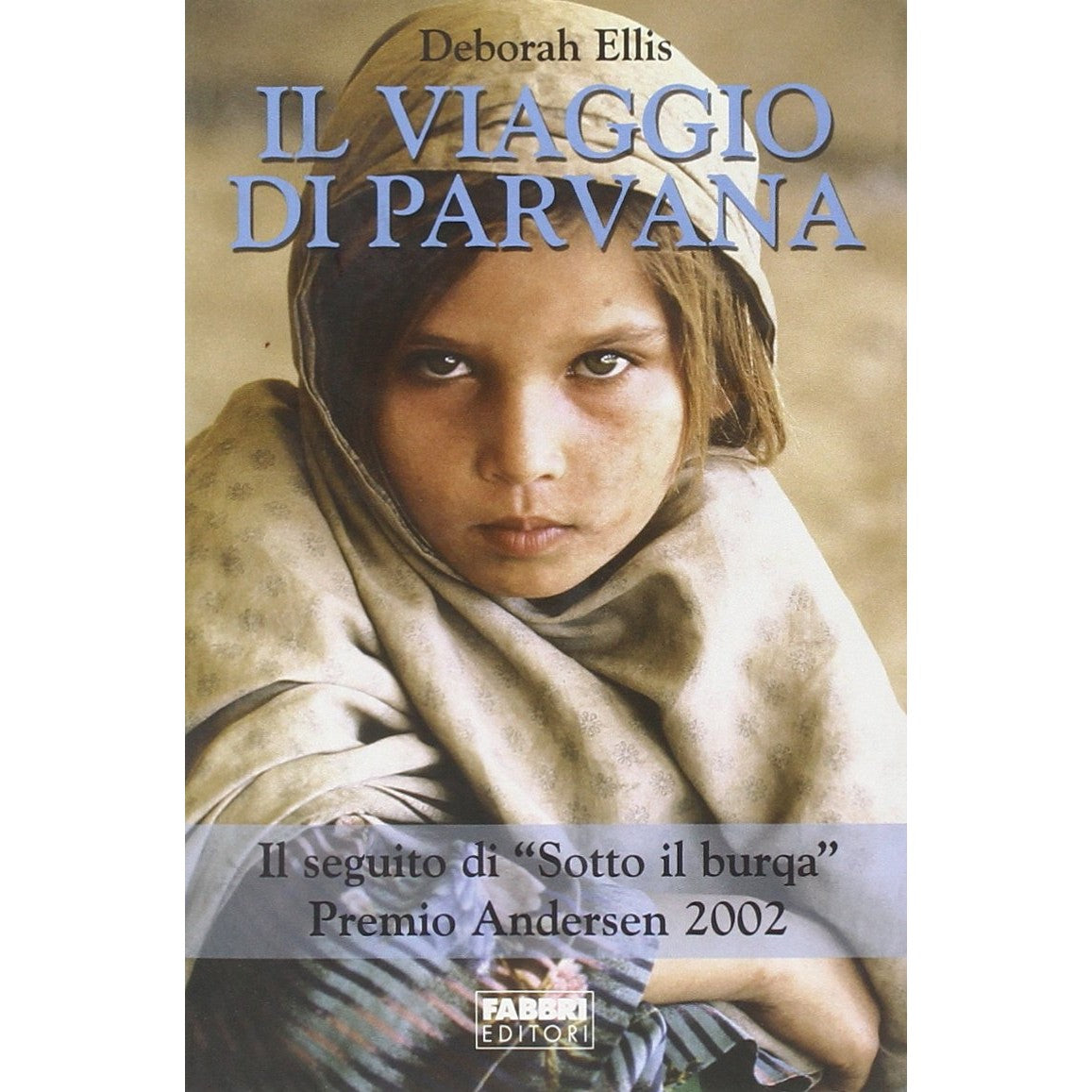 Libro - Il viaggio di Parvana - Ellis, Deborah