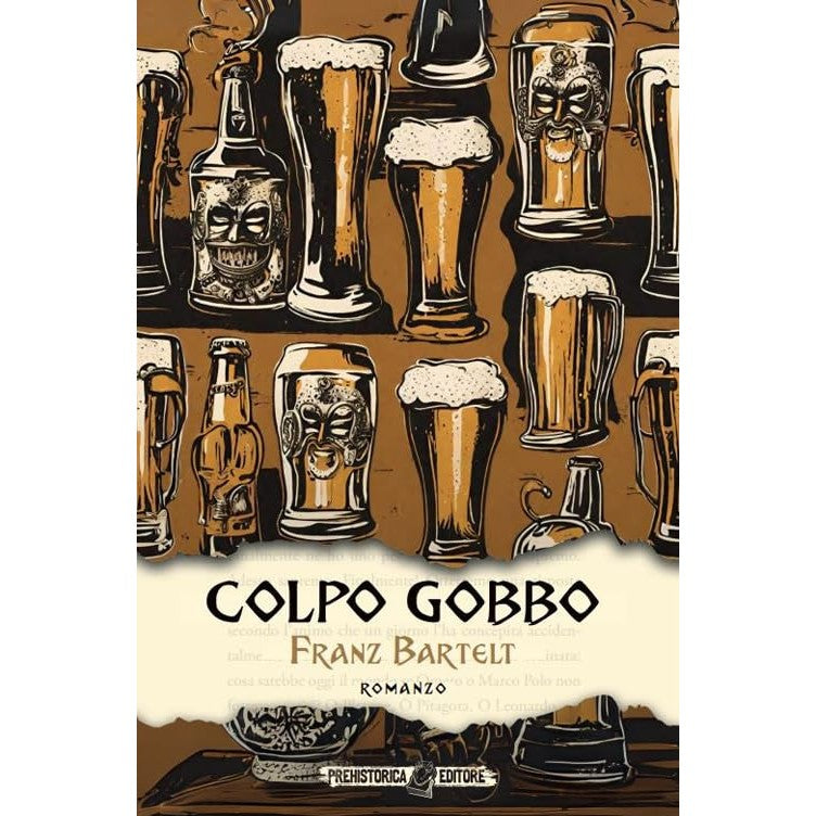 Libro - Colpo gobbo - Bartelt, Franz