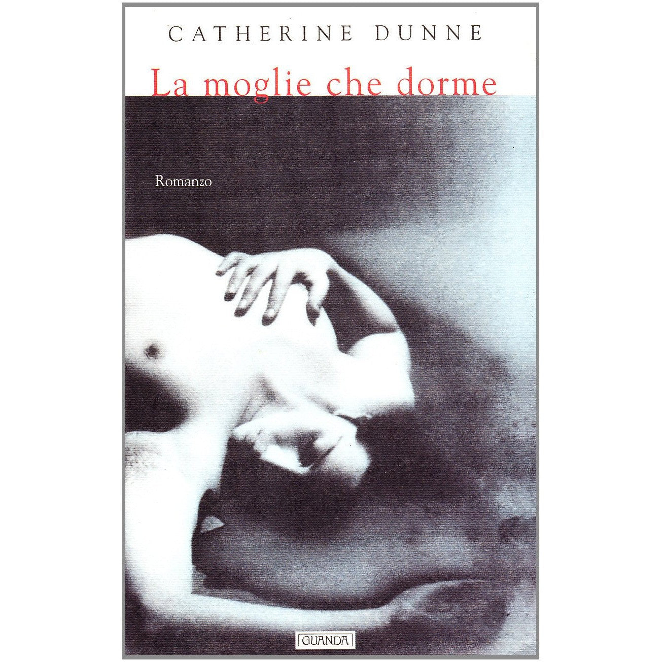 Libro - La moglie che dorme - Dunne, Catherine
