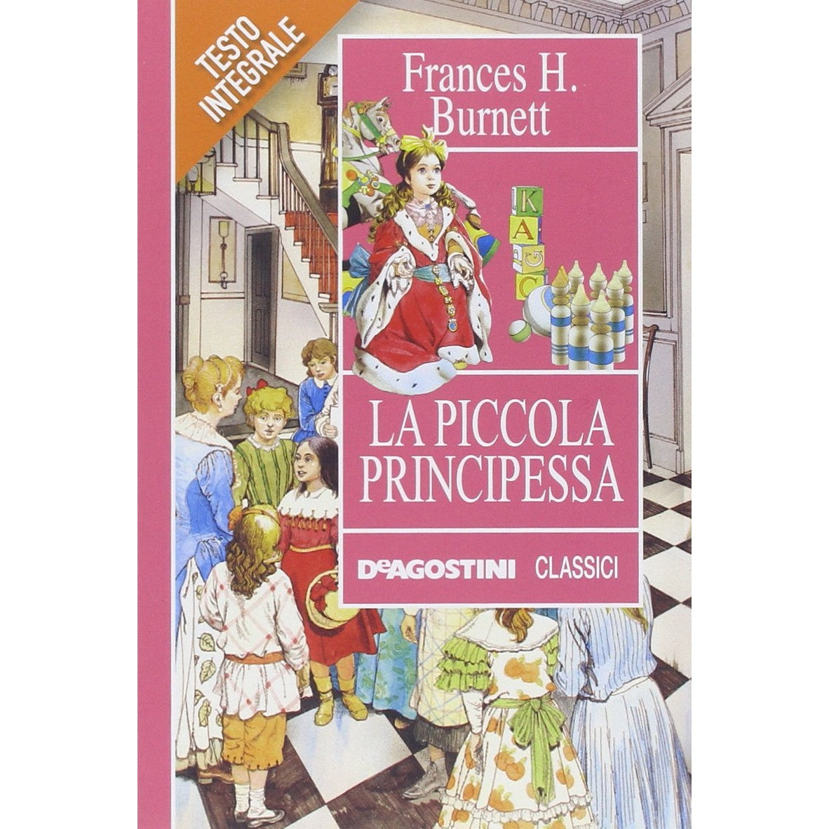Libro - La piccola principessa - Burnett, Frances H - Burnett, Franc