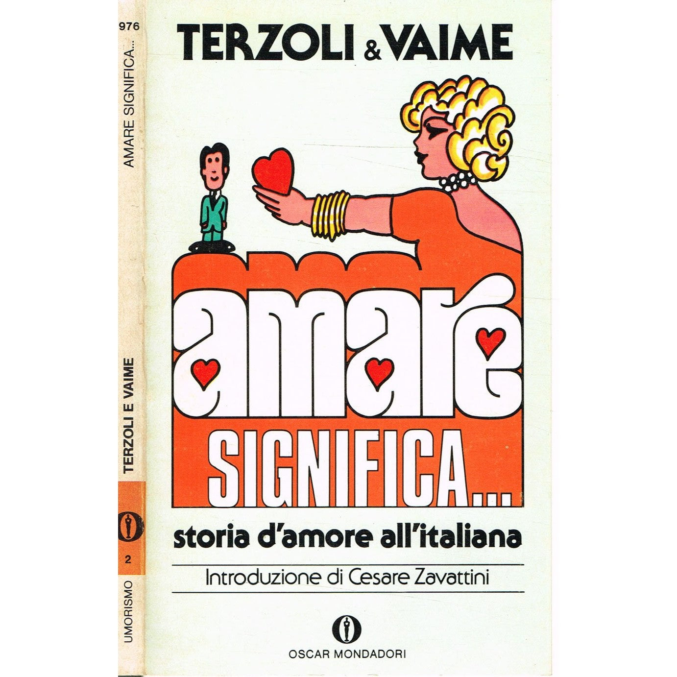 Libro - AMARE SIGNIFICA… Storia d'amore all'italiana - Terzoli, &