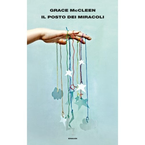 Libro - Il posto dei miracoli - McCleen, Grace