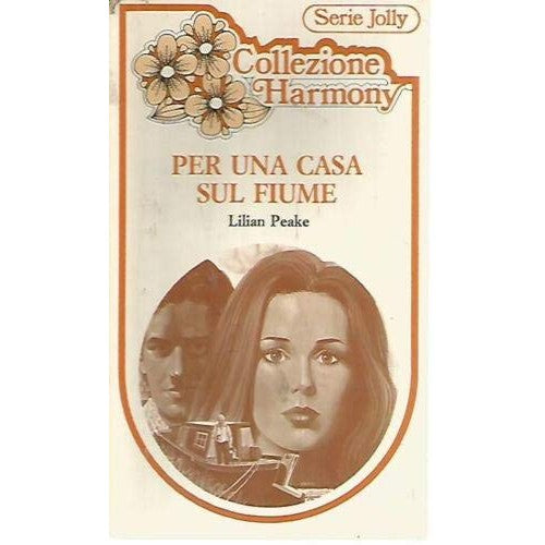 Book - Harmony Collection 64 For a House on the River Lilian Peake 1983