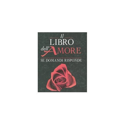 Il libro dell'amore Se domandi risponde