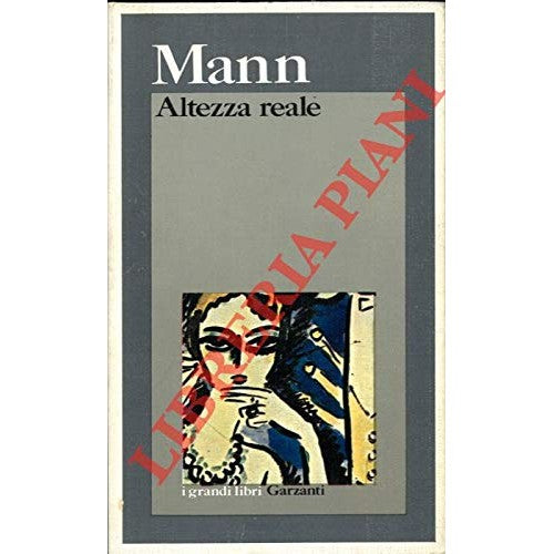 Libro - Altezza reale - Mann, Thomas