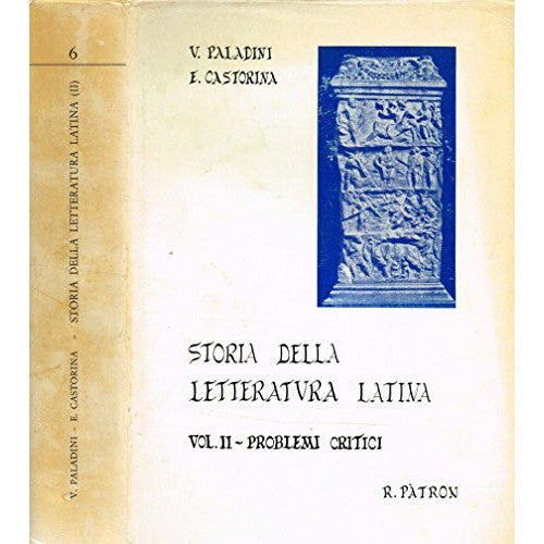 Book - HISTORY OF LATIN LITERATURE VOL. II. Problems cr - V.PALADINI, E.CASTORINA