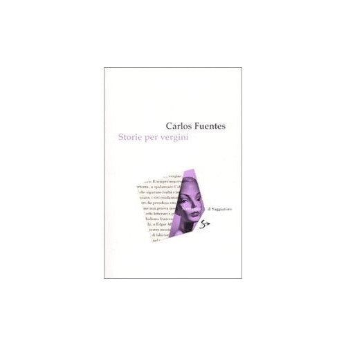 Libro - Storie per vergini - Fuentes, Carlos