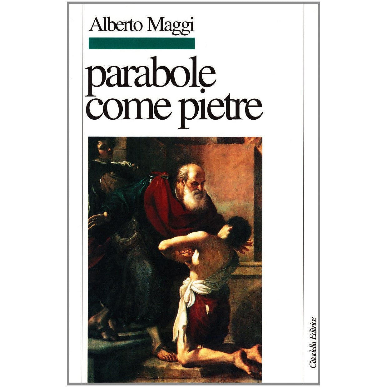 Libro - Parabole come pietre - Maggi, Alberto