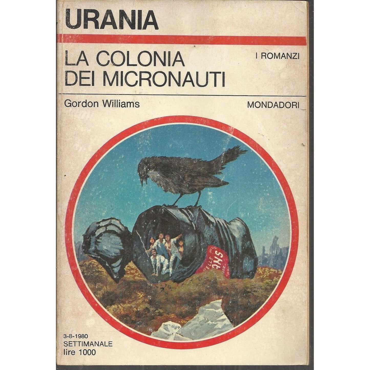 Libro - Urania N 847 La Colonia Dei Micronauti Di Williams, Ed Mon