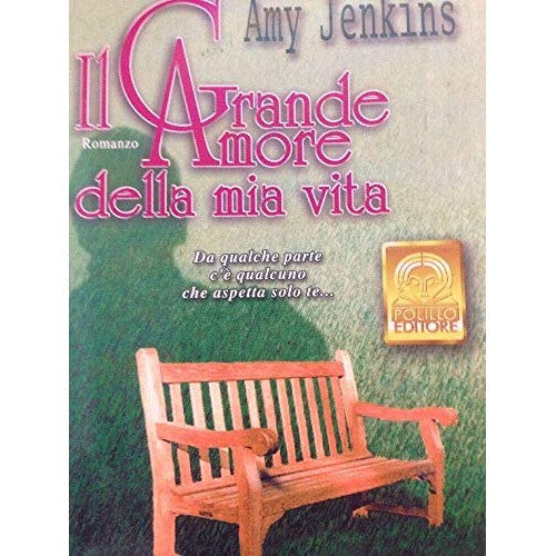 Libro - Il grande amore della mia vita - Jenkins, Amy