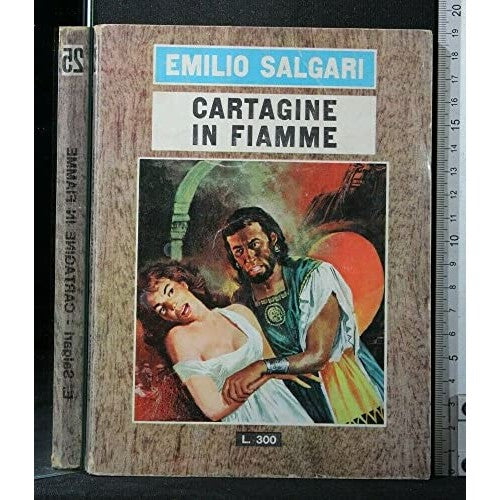Libro - CARTAGINE IN FIAMME Emilio Salgari Le Edizioni del Gabbian