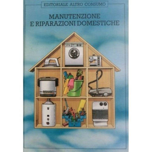 Libro - Manutenzione e riparazioni domestiche